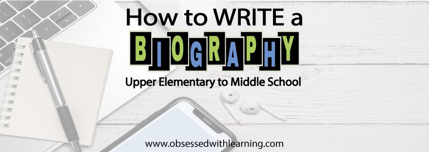 writing biographies middle school